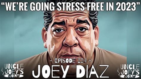 Stress-Free in 2023!| JOEY DIAZ Clips - YouTube