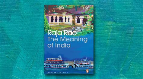 ‘Raja Rao saw himself first as a seeker and then as a writer’ | Books and Literature News,The ...