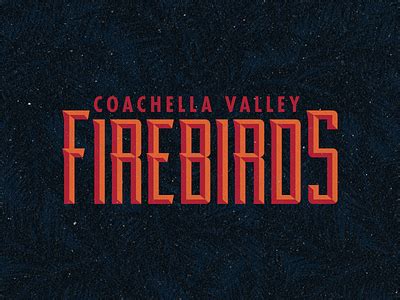 Coachella Valley Firebirds Brand Identity by Brian Gundell on Dribbble