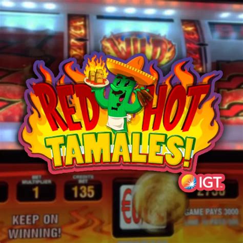 Red Hot Tamales Slot Machine Demo: Spice Up Your Gaming Experience ...