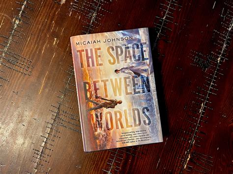 The Space Between Worlds is a clever read about power and parallel worlds