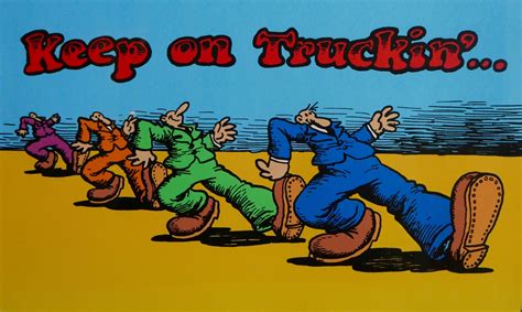 Keep on Truckin' R. Crumb. Blank Template - Imgflip