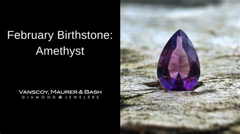 February Birthstone: Amethyst