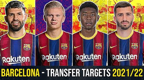 BARCELONA - Every Transfer Target For Next Season! (2021/22) ft ...