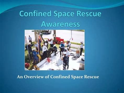 PPT - Confined Space Rescue Awareness PowerPoint Presentation, free download - ID:2990767