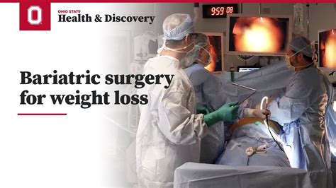 Bariatric surgery for weight loss | Ohio State Medical Center - YouTube