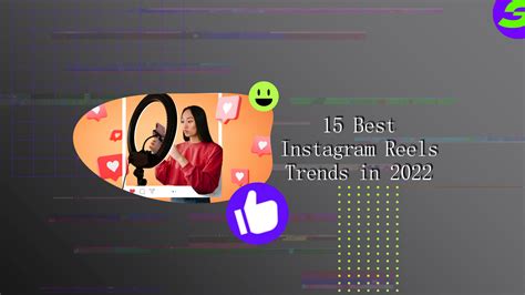 15 Best Instagram Reels Trends in 2022