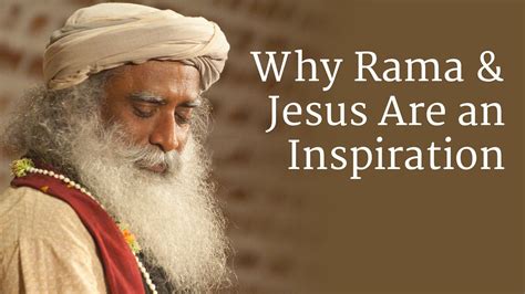 Sadhguru speaks about Rama and Jesus – what they have in common, and which quality makes them ...