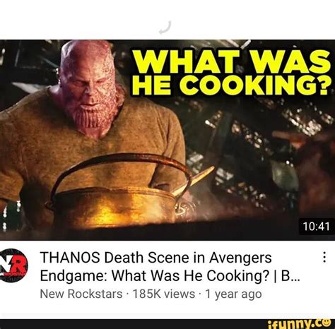 WAS I HE COOKING? THANOS Death Scene in Avengers Endgame: What Was He Cooking? I B... New ...