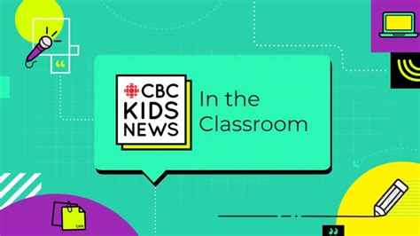 B.C. teachers! CBC Kids wants to come into your classroom | CBC News