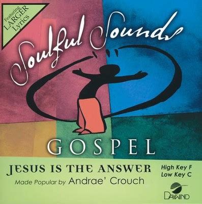 Jesus Is The Answer, Accompaniment CD: Andrae Crouch - Christianbook.com