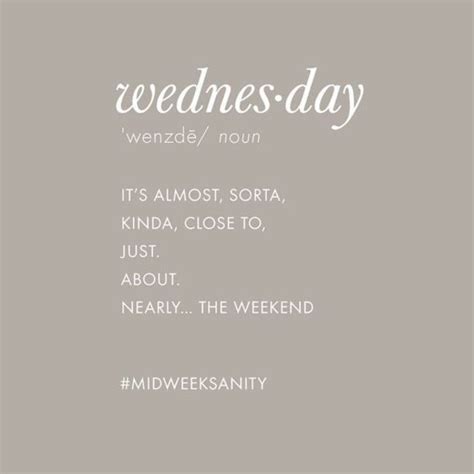 10 Wednesday Inspiration & Motivation Quotes | Happy wednesday quotes, Wednesday quotes, Weekday ...