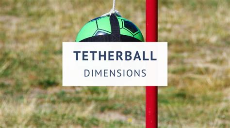 Tetherball Court and Pole Dimensions (Guide) | The Backyard Baron