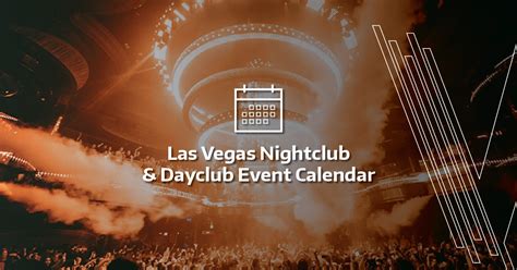 Las Vegas Nightclub & Dayclub Events Calendar & DJ Schedule