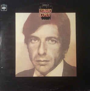 Leonard Cohen - The Songs Of Leonard Cohen (1967, Vinyl) | Discogs