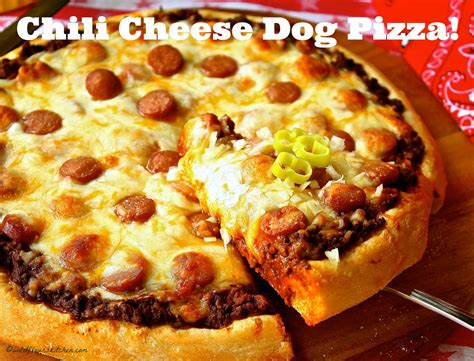 Chili Cheese Dog Pizza - Wildflour's Cottage Kitchen