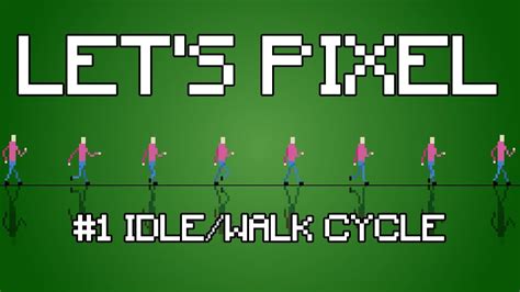 Let's Pixel : How To Create A 2D Pixel Art Walk & Idle Animation Using ...