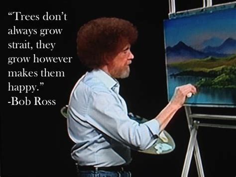 Bob Ross Quotes Happy Trees - ShortQuotes.cc