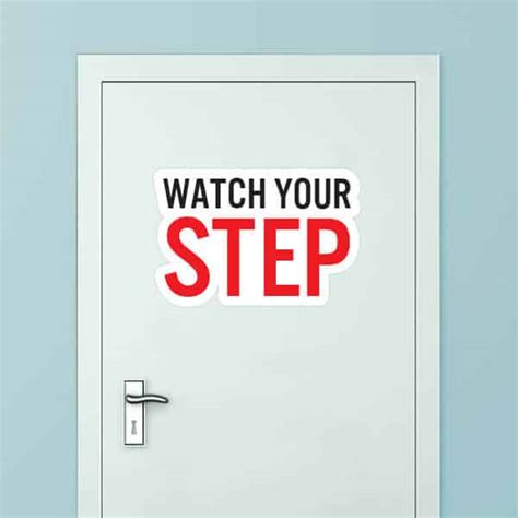 Wall Graphic Watch Your Step | Sticker Genius