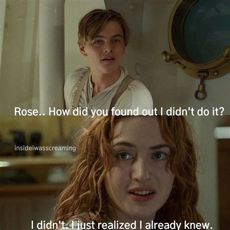 I just realized I already knew... Rose, Titanic | Titanic movie ...