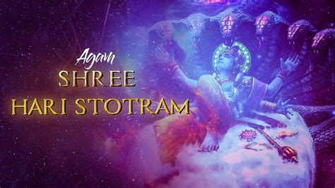 Shree Hari Stotram - Agam Aggarwal: Song Lyrics, Music Videos & Concerts