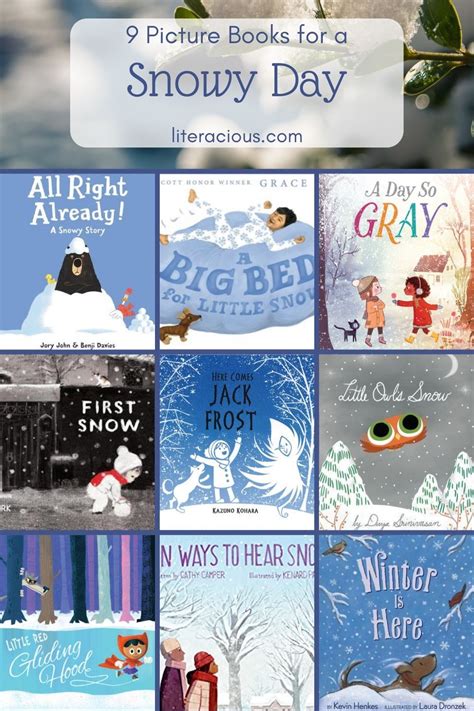 9 Picture Books for a Snowy Day – Literacious