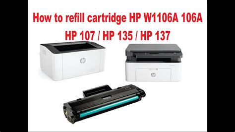 HP W1106A 106A HP Laser 107a 135a 137fnw - How to refill toner cartridge - YouTube