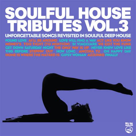 Various Artists - Soulful House Tribute Vol.3 on Traxsource