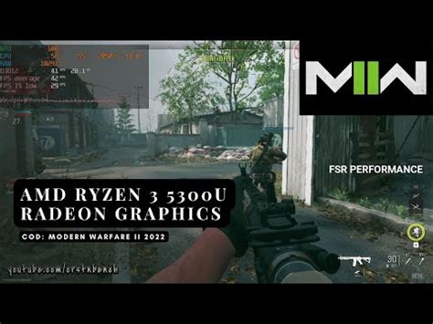 AMD Ryzen 3 5300U \ AMD Radeon Graphics \ Call of Duty: Modern Warfare II 2022 - benchmark - YouTube