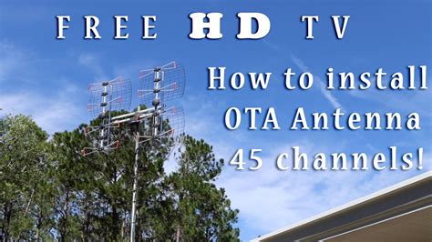 Free HD TV – OTA Antenna | How to install a long range antenna