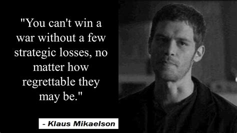 Klaus Mikaelson, TVD | The originals: Quotes about life, family & love ...