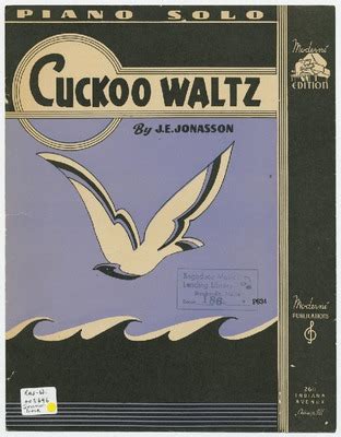 "Cuckoo Waltz " by Laurence Paul and J. E Jonasson