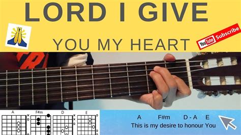 Lord I Give You My Heart Guitar Tutorial with CHORDS and LYRICS - YouTube