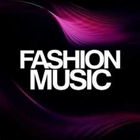 Fashion Music - YouTube