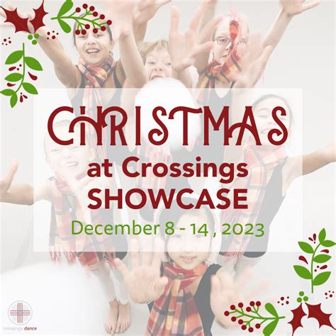 CHRISTMAS AT CROSSINGS — Crossings Dance