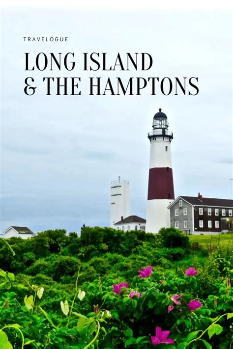 A First-Time Visit To Long Island & The Hamptons