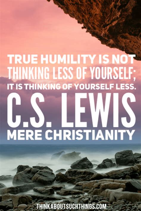 21 Of The Absolute Best Mere Christianity Quotes | Think About Such Things