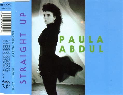 Music on CD single: Straight up - Paula Abdul