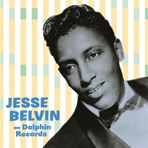 Jesse Belvin - Jesse Belvin on Dolphin Records: lyrics and songs | Deezer