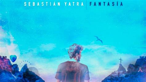 Sebastián Yatra estrena su esperado nuevo álbum 'Fantasía' ¡Escúchalo ...