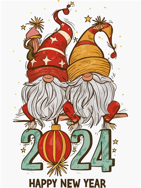 "Hanging with my gnomes funny new year 2024" Sticker by babelshirt | Redbubble