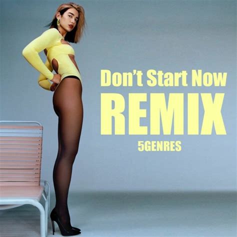 Stream Dua Lipa - don't start now REMIX / 1song in 5genres COVER by ...