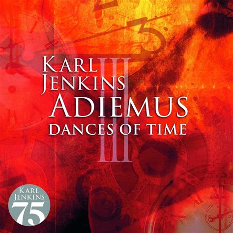 Karl Jenkins/Adiemus - Adiemus III - Dances of Time - Amazon.com Music