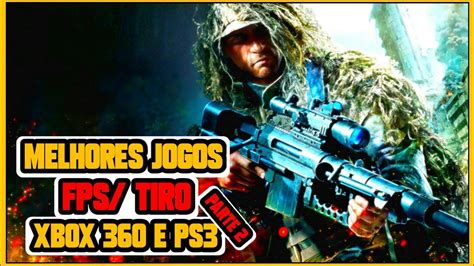 Top 7 melhores jogos de tiro Ps3 e Xbox 360 no estilo FPS (IRRECUSAVEIS ...