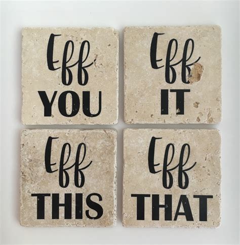 Funny Coasters Eff This Eff That Eff It Eff You Natural