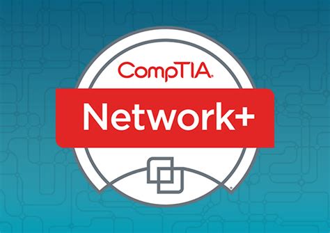 Reviewing the New CompTIA Network+: Vendor Neutral with a Focus on ...