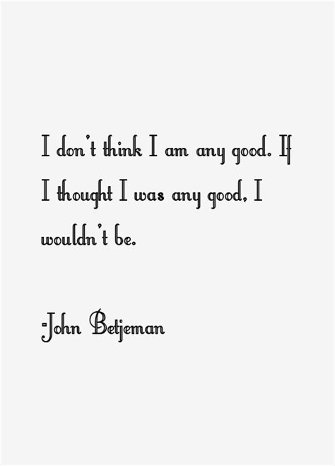 John Betjeman Quotes & Sayings