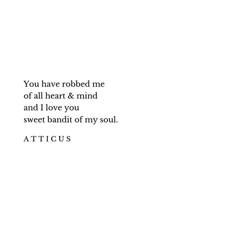 ATTICUS on Twitter | Short romantic quotes, Short quotes love, Cute love poems