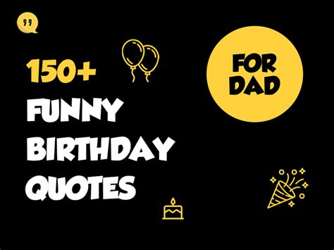 100+ Funny Birthday Quotes for Dad