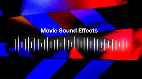 Best 28 Realistic Royalty-Free Movie Sound Effects for Filmmakers - Motion Array